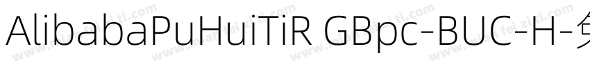 AlibabaPuHuiTiR GBpc-BUC-H字体转换